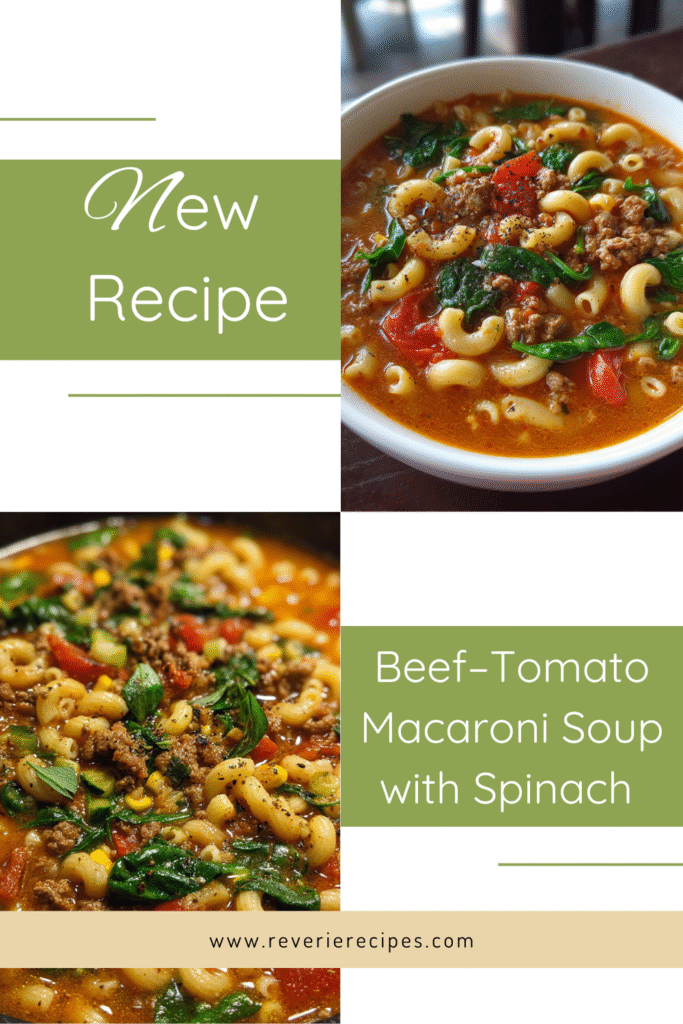 Beef tomato macaroni soup with spinach, corn, carrots, and celery in a tomato-rich beef broth; garnished with cracked pepper and parsley.
